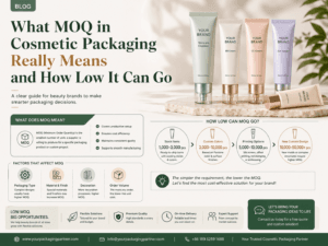 What MOQ in Cosmetic Packaging Really Means and How Low It Can Go