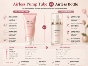 Airless Pump Tubes vs Airless Bottles